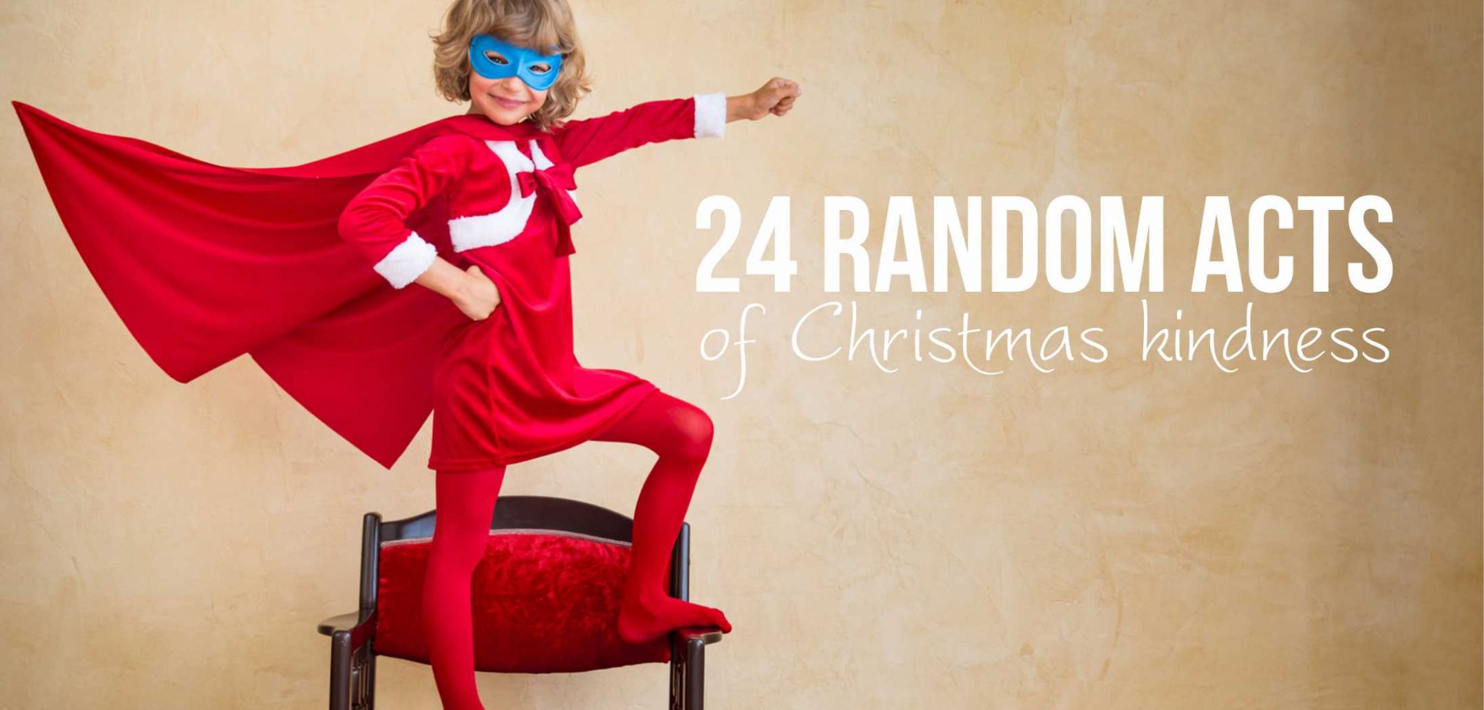 24 Random Acts Of Christmas Kindness With Printable School Mum